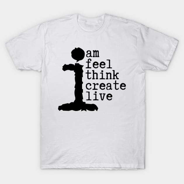 Human Am I Life Instructions T-Shirt by JSJ Art